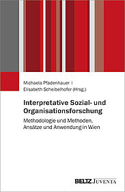 Interpretative Sozial- und Organisationsforschung