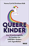 Verena Carl und Christiane Kolb über ihr neues Buch »Queere Kinder«