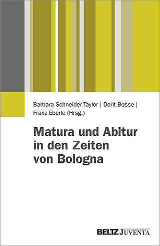 Matura und Abitur in den Zeiten von Bologna