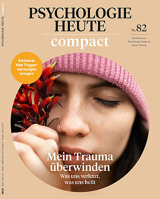 Psychologie Heute Compact 82: Mein Trauma überwinden