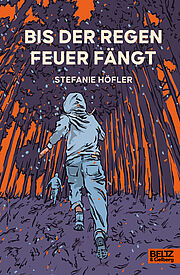 Bis der Regen Feuer fängt