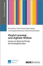 Playful Learning und digitale Welten