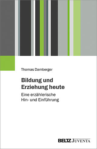 Bildung und Erziehung heute