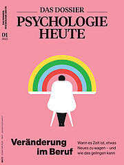 DAS DOSSIER Psychologie Heute: Veränderung im Beruf