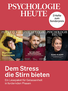 Psychologie Heute: Dem Stress die Stirn bieten