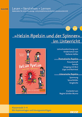 »Helsin Apelsin und der Spinner« im Unterricht