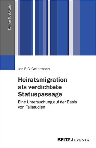 Heiratsmigration als verdichtete Statuspassage