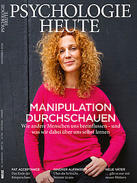 Psychologie Heute 11/2018: Manipulation durchschauen