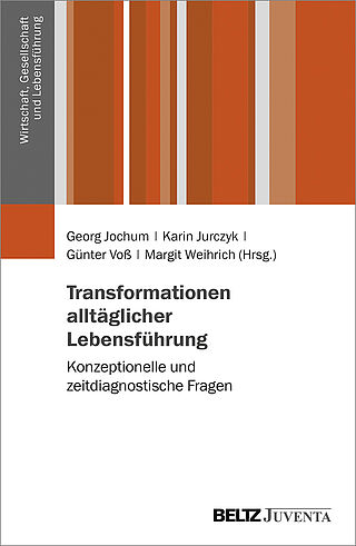 Transformationen alltäglicher Lebensführung