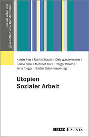 Utopien Sozialer Arbeit