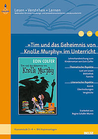 »Tim und das Geheimnis von Knolle Murphy« im Unterricht