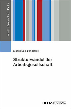 Strukturwandel der Arbeitsgesellschaft