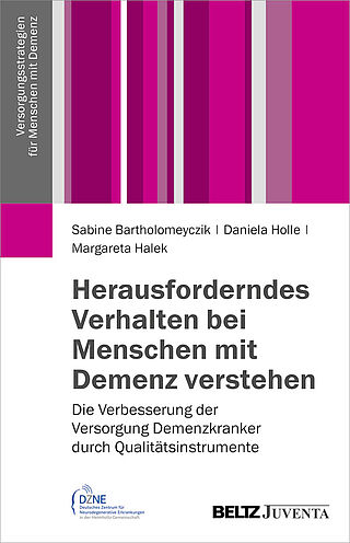 Herausforderndes Verhalten bei Menschen mit Demenz verstehen