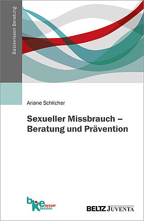 Sexueller Missbrauch – Beratung und Prävention