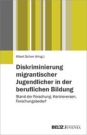 Diskriminierung migrantischer Jugendlicher in der beruflichen Bildung