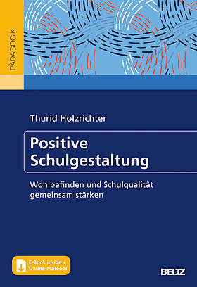 Positive Schulgestaltung