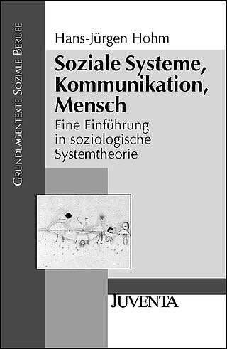 Soziale Systeme, Kommunikation, Mensch