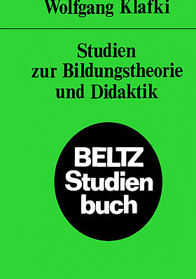 Studien zur Bildungstheorie und Didaktik