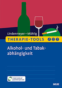 Therapie-Tools Alkohol- und Tabakabhängigkeit