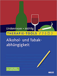 Therapie-Tools Alkohol- und Tabakabhängigkeit