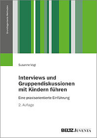 Interviews und Gruppendiskussionen mit Kindern führen