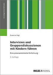Interviews und Gruppendiskussionen mit Kindern führen