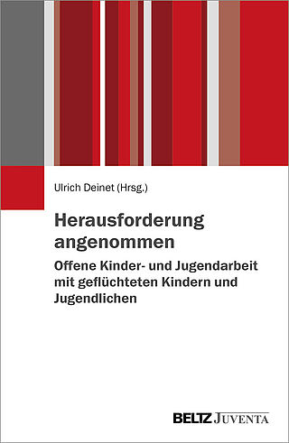 Herausforderung angenommen – Offene Kinder- und Jugendarbeit mit geflüchteten Kindern und Jugendlichen