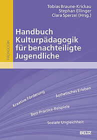 Handbuch Kulturpädagogik für benachteiligte Jugendliche Handbuch Kulturpädagogik für benachteiligte Jugendliche