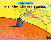 Die Königin der Farben