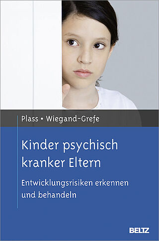 Kinder psychisch kranker Eltern