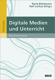 Digitale Medien und Unterricht