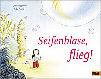 Seifenblase, flieg!