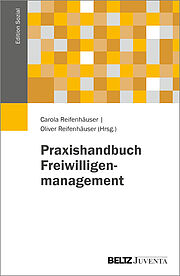 Praxishandbuch Freiwilligenmanagement