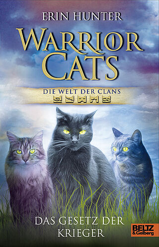 Warrior Cats - Die Welt der Clans: Das Gesetz der Krieger