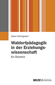 Waldorfpädagogik in der Erziehungswissenschaft