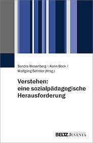 Verstehen: eine sozialpädagogische Herausforderung