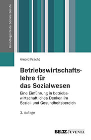 Betriebswirtschaftslehre für das Sozialwesen