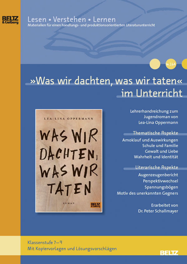 Was Wir Dachten Was Wir Taten Zusammenfassung »Was wir dachten, was wir taten« im Unterricht - Lehrerhandreichung zum