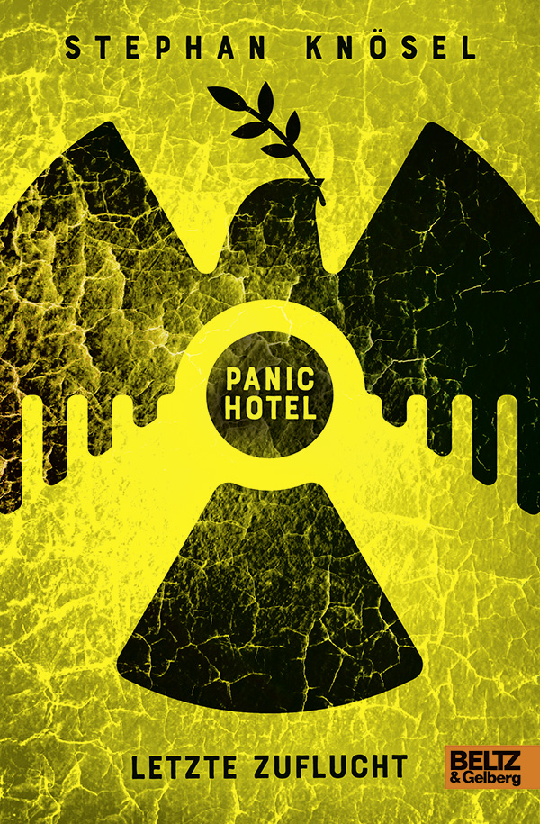 Bücherblog. Neuerscheinungen. Buchcover. Panic Hotel - Letzte Zuflucht von Stephan Knösel. Jugendbuch. Dystopie. Beltz & Gelberg.