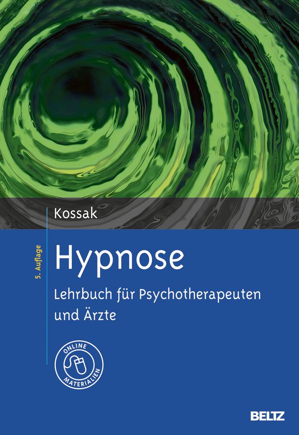 Hypnose - Lehrbuch für Psychotherapeuten und Ärzte. Mit Online ...