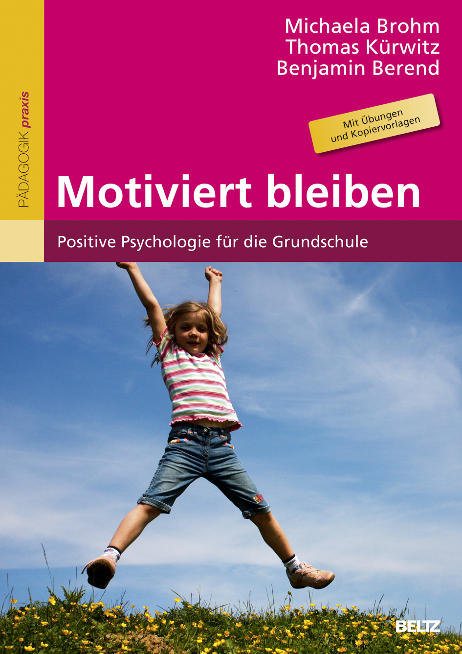 Motiviert Bleiben Positive Psychologie Für Die Grundschule Mit