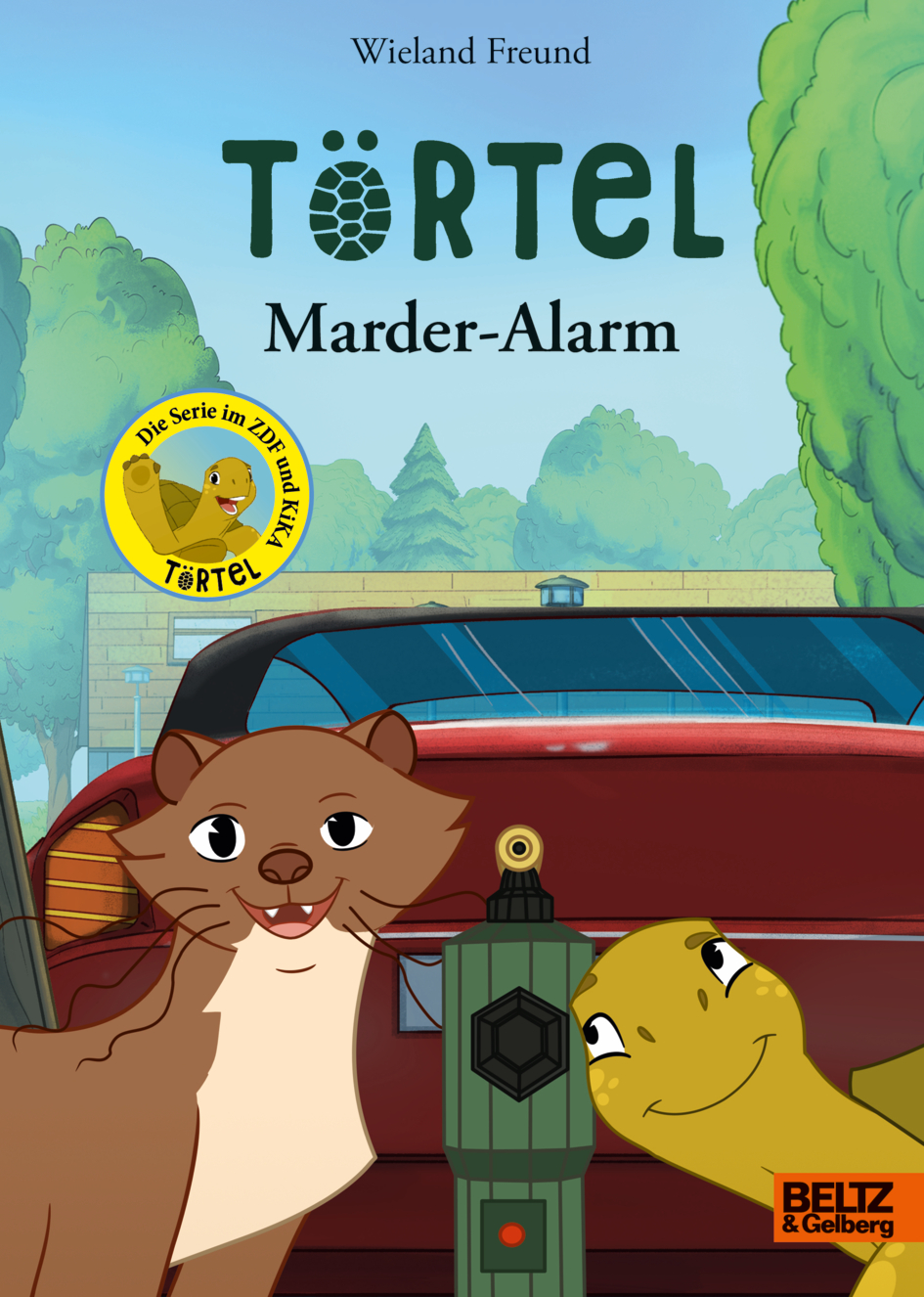 Törtel. Marder-Alarm - Das Buch zur TV-Serie - Wieland Freund