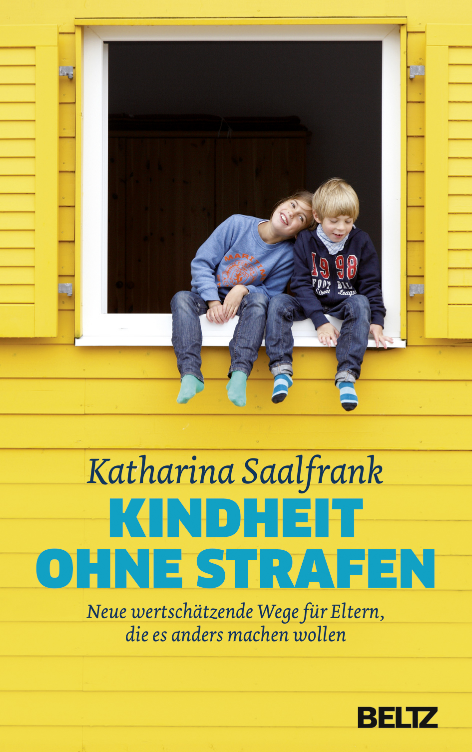 Liebevoll leben und lernen - junge Menschen - Kinder - Bild vom Buch: Kindheit ohne Strafen - Autorin: Katharina Saalfrank - Verlag: Beltz Verlag