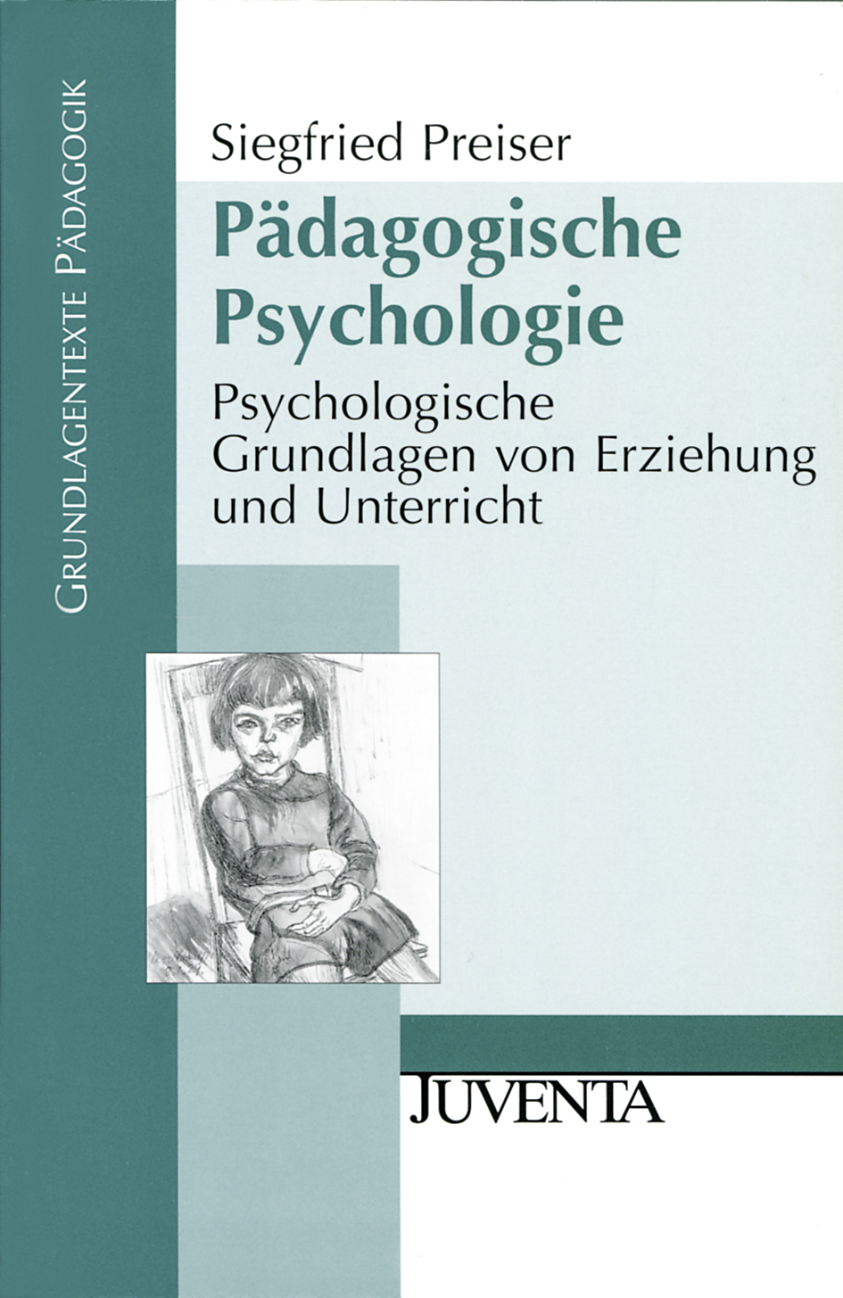 Psychologie In Erziehung Und Unterricht Pädagogische Psychologie - Psychologische Grundlagen von Erziehung und